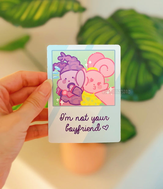 I'm Not Your Boyfriend Sticker